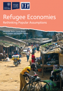 Refugee Economies: Rethinking Popular Assumptions Cover Image